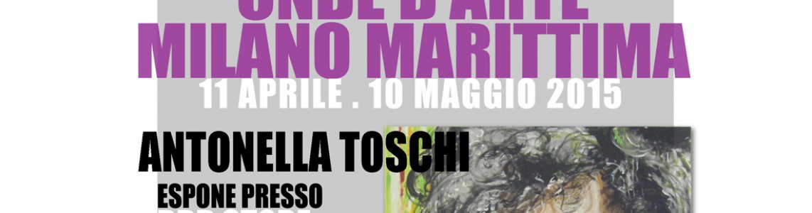 Onde d'Arte 2015 Milano Marittima 11 aprile - 10 maggio 2015